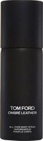 Tom Ford Ombre Leather Body Mist 150ml (TESTER)